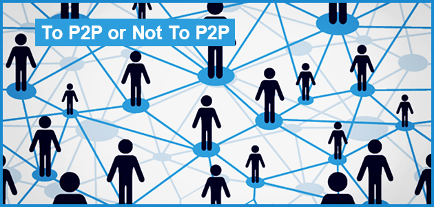 To P2P or Not To P2P V1